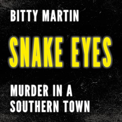 Snake Eyes by Bitty Martin